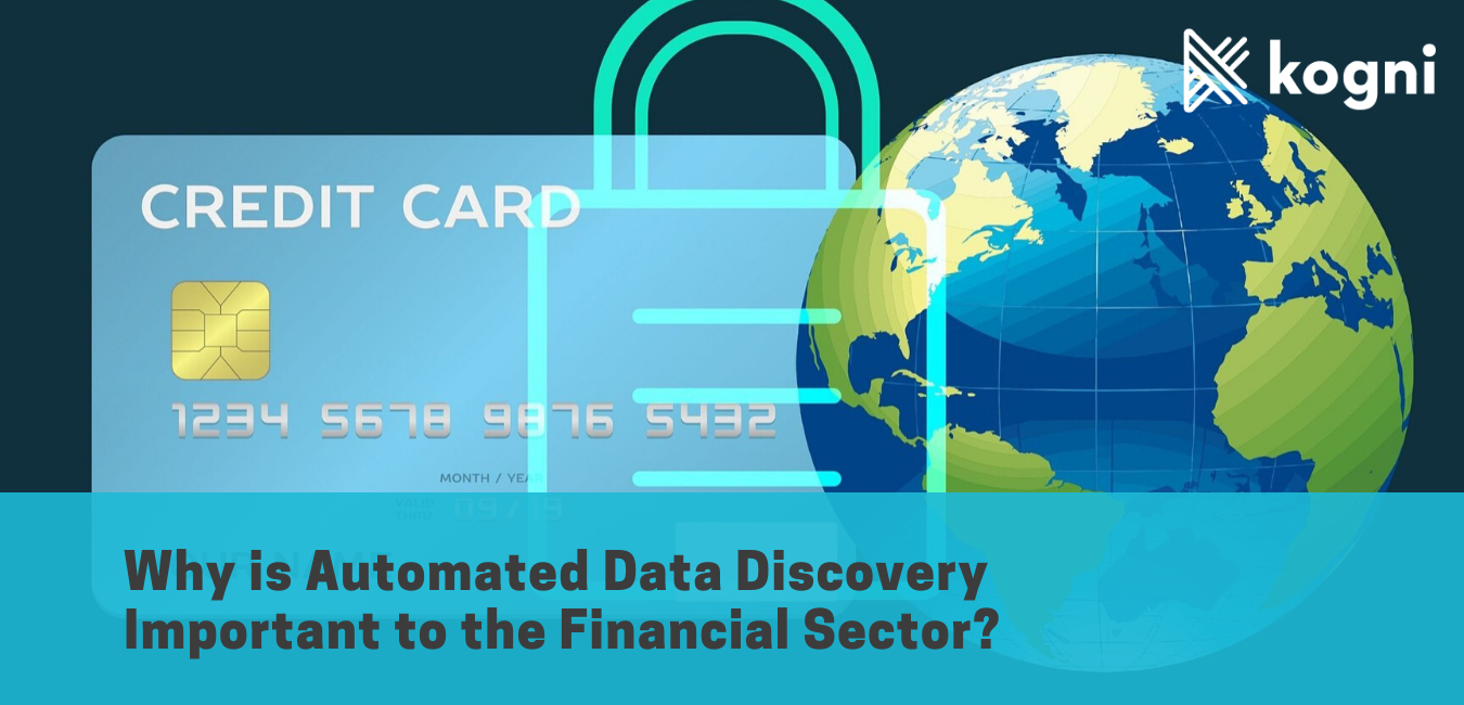 Why is Automated Data Discovery Important to the Financial Sector?